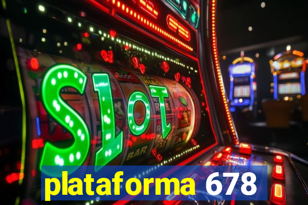 plataforma 678